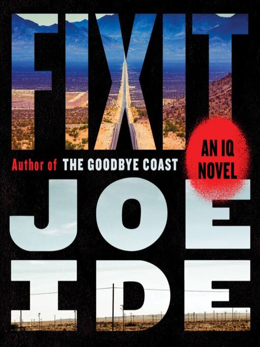 Title details for Fixit by Joe Ide - Available